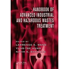 Handbook of Advanced Industrial and Hazardous Wastes Treatment